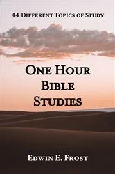 Book cover of One Hour Bible Studies by Edwin E. Frost