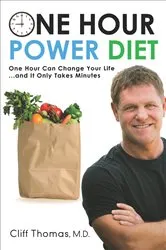 Book cover of One Hour Power Diet by Cliff Thomas