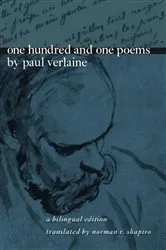 Book cover of One Hundred and One Poems by Paul Verlaine by Paul Verlaine