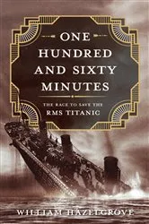 Book cover of One Hundred and Sixty Minutes by William Elliott Hazelgrove