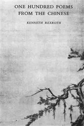 Book cover of One Hundred Poems from the Chinese by Kenneth Rexroth