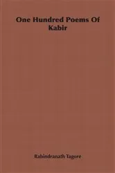 Book cover of One Hundred Poems Of Kabir by Rabindranath Tagore