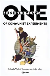 Book cover of One Hundred Years of Communist Experiments by Vladimir Tismaneanu