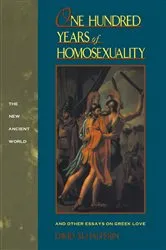 Book cover of One Hundred Years of Homosexuality by David M Halperin