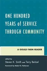 Book cover of One Hundred Years of Service Through Community by Steven K. Smith