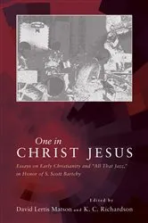 Book cover of One in Christ Jesus by David Lertis Matson