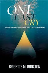 Book cover of One Last Cry by Brigette Broxton