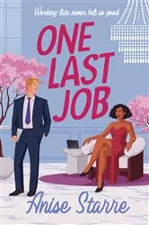 Book cover of One Last Job by Anise Starre