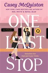 Book cover of One Last Stop by Casey McQuiston