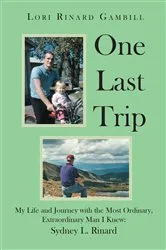 Book cover of One Last Trip by Lori Rinard Gambill
