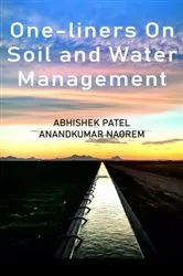 Book cover of One-Liners on Soil and Water Management by Anand Kumar Naorem
