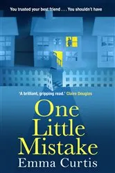 Book cover of One Little Mistake by Emma Curtis