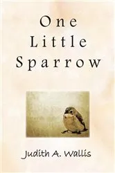 Book cover of One Little Sparrow by Unknown