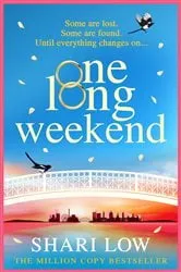 Book cover of One Long Weekend by Shari Low