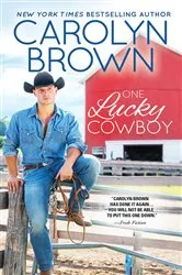 Book cover of One Lucky Cowboy by Carolyn Brown