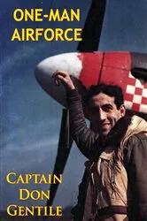 Book cover of One-Man Airforce [Illustrated Edition] by Unknown