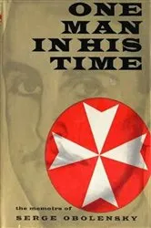 Book cover of One Man In His Time: The Memoirs Of Serge Obolensky by Unknown