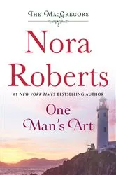 Book cover of One Man's Art by Nora Roberts