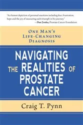 Book cover of One Man's Life-Changing Diagnosis by Craig T. Pynn