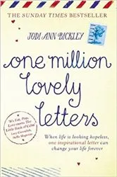 Book cover of One Million Lovely Letters by Jodi Ann Bickley