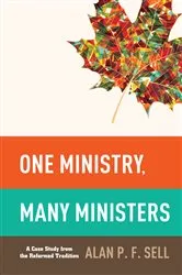 Book cover of One Ministry, Many Ministers by Alan P.F. Sell