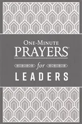 Book cover of One-Minute Prayers for Leaders by Steve Miller