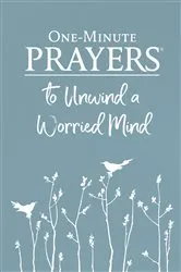 Book cover of One-Minute Prayers to Unwind a Worried Mind by Hope Lyda