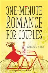 Book cover of One-Minute Romance for Couples by Grace Fox