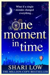 Book cover of One Moment in Time by Shari Low