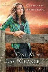 Book cover of One More Last Chance (A Place to Call Home Book #2) by Cathleen Armstrong