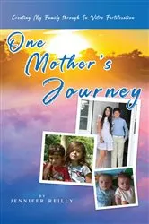 Book cover of One Mother's Journey by Jennifer Reilly