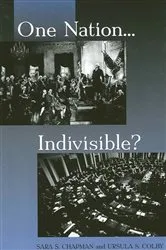 Book cover of One Nation...Indivisible? by Sara S. Chapman