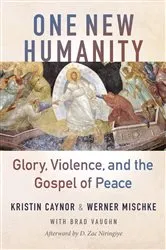 Book cover of One New Humanity by Kristin Caynor