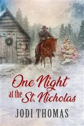 Book cover of One Night at the St. Nicholas by Jodi Thomas