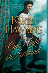 Book cover of One Night in Scotland by Karen Hawkins