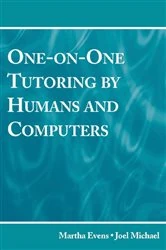 Book cover of One-on-One Tutoring by Humans and Computers by Martha Evens