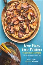 Book cover of One Pan, Two Plates: Vegetarian Suppers by Carla Snyder