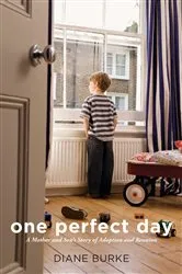 Book cover of One Perfect Day by Lauraine Snelling