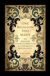 Book cover of One Religion Too Many by Arvind Sharma