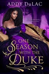 Book cover of One Season with the Duke by Addy du Lac