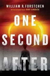 Book cover of One Second After by William R. Forstchen