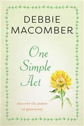 Book cover of One Simple Act by Debbie Macomber