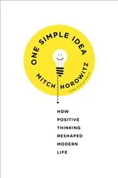 Book cover of One Simple Idea by Mitch Horowitz