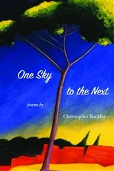 Book cover of One Sky to the Next by Christopher Buckley