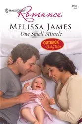 Book cover of One Small Miracle by Melissa James