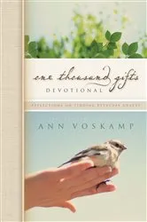 Book cover of One Thousand Gifts Devotional by Ann Voskamp