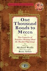 Book cover of One Thousand Roads to Mecca by Michael Wolfe