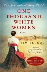 Book cover of One Thousand White Women by Jim Fergus