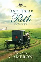 Book cover of One True Path by Barbara Cameron