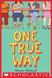 Book cover of One True Way by Shannon Hitchcock